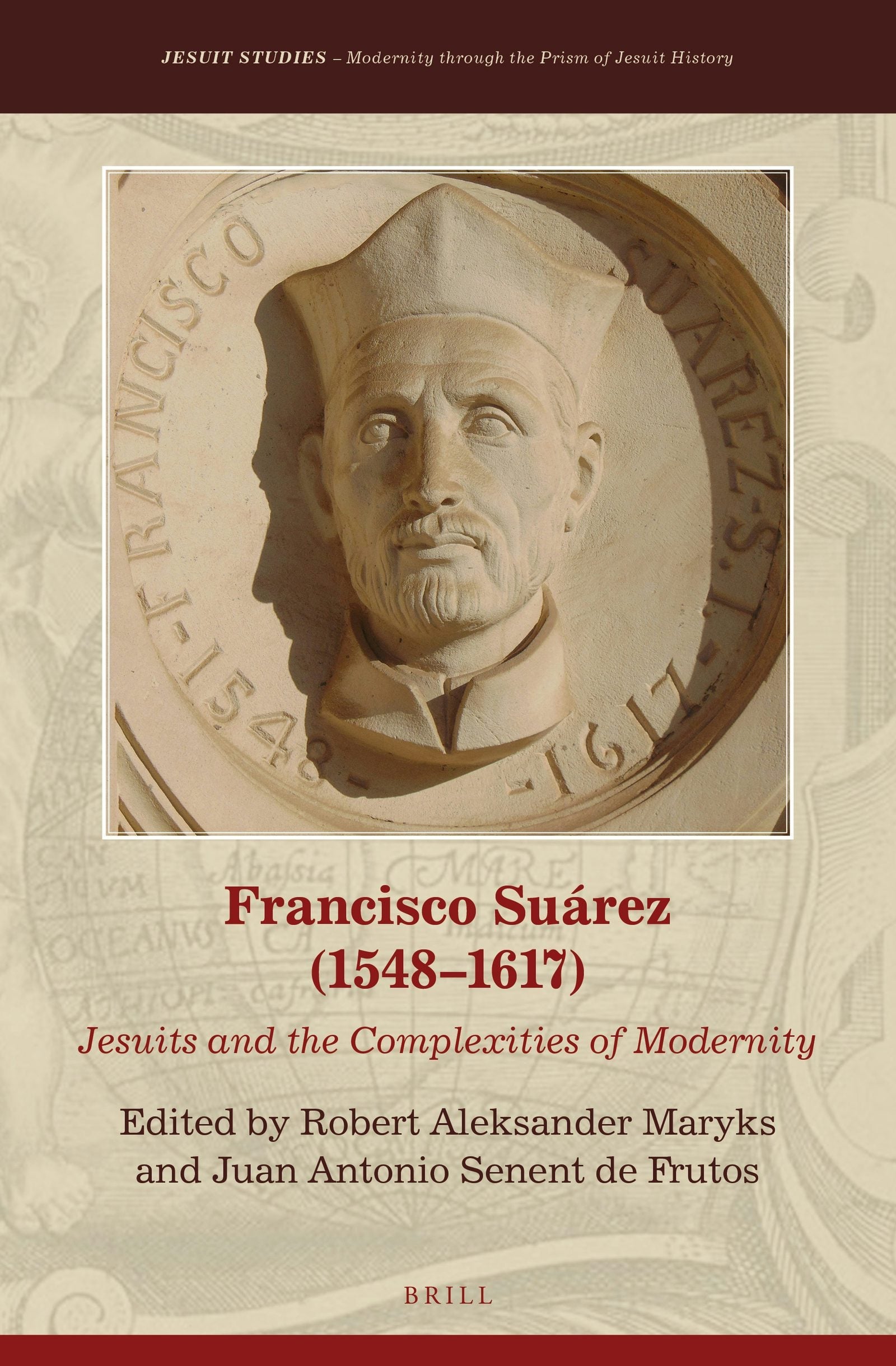 Book cover image for Francisco Suárez (1548–1617) ISBN: 9789004395640
